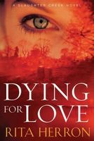 Dying for Love