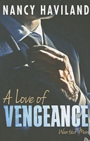 A Love of Vengeance // Vengeance Unleashed
