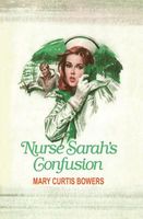 Nurse Sarah's Confusion