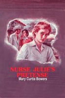 Nurse Julie's Pretense