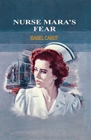 Nurse Mara's Fear