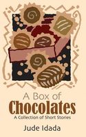 Cover of A Box of Chocolates by Jude Idada