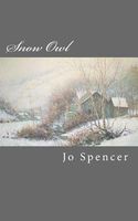 Cover of Snow Owl by Jo Spencer