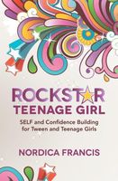 Cover of RockStar Teenage Girl by Nordica Francis