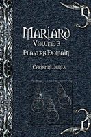 Cover of Mariard the Players Domain by Christine Jones