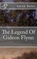 The Legend of Gideon Flynn