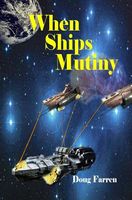 When Ships Mutiny