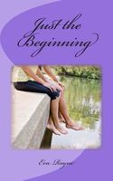 Cover of Just the Beginning by Eva Rayne