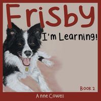Frisby - I'm Learning!