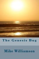 Cover of The Genesis Bug by Mike Williamson