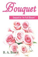 Cover of Bouquet by B.A. Beers