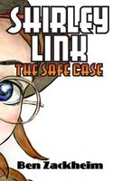 Shirley Link & The Safe Case