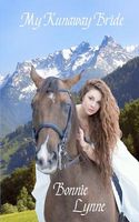 Cover of My Runaway Bride by Bonnie Lynne