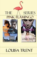 Cover of The Pink Flamingo Series by Louisa Trent