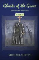 Cover of Teddy Gyros Kid Vampire Slayer, Book Two by Michael Sortino