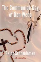 Cover of The Communion Day of Dan Wedo by Ralph Schneideman