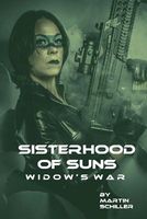 Cover of Sisterhood of Suns by Martin Schiller