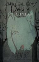 Cover of Double Call from Desire by Eri Nelson