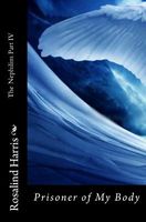 Cover of Prisoner of My Body by Rosalind Harris