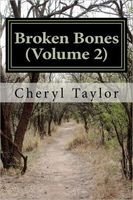 Broken Bones, Volume 2