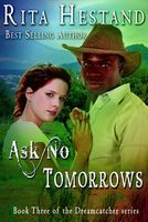 Ask No Tomorrows
