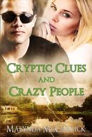 Cover of Cryptic Clues and Crazy People by Malynda McCarrick