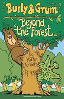 Burly & Grum: Beyond the Forest