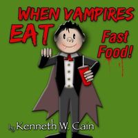 When Vampires Eat Fast Food