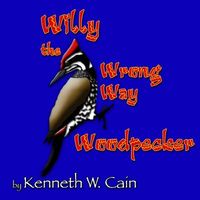 Willy the Wrong Way Woodpecker