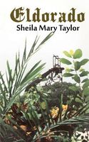 Cover of Eldorado by Sheila Mary Taylor
