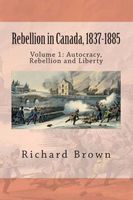 Rebellion in Canada, 1837-1885