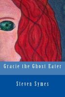 Gracie the Ghost Eater