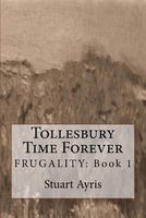Cover of Tollesbury Time Forever by Stuart Ayris