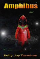 Cover of Amphibus by Kelly Dennison