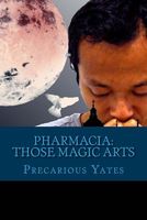 Pharmacia: Those Magic Arts
