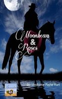 Moonbeam & Roses