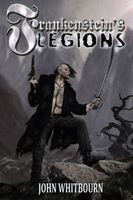 Cover of Frankenstein's Legions by John Whitbourn