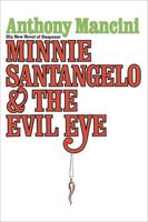 Minnie Santangelo & The Evil Eye
