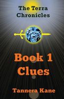 Cover of Clues by Tannera Ainsley Kane