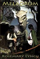 Meladrom ~The Deragan Sword Prophecy Book Two