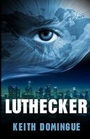 Cover of Luthecker by Keith Domingue
