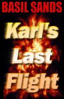 Karl's Last Flight