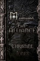 Cover of Mariard Volume 4 The Alliance by Christine Jones