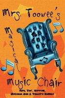Cover of Mrs. Toowee's Magical Music Chair by Tamara Rollins