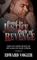 Road to Justice, Path of Revenge