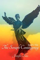 The Seraph Contingency: Anael's Tale