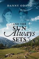 Cover of And the Sun Always Sets by Danny Odato