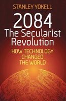 2084 the Secularist Revolution