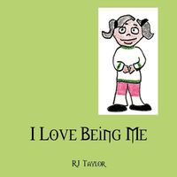 I Love Being Me