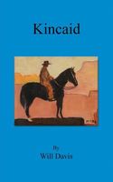 Cover of Kincaid by Will Davis
